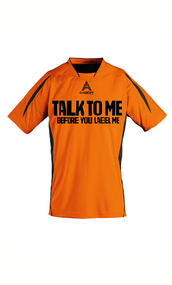 Talk To Me Before You Label Me Football Tee in Orange and Black