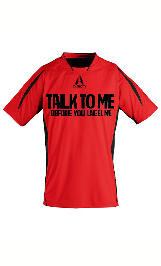 Talk To Me Before You Label Me Football Tee in Red and Black